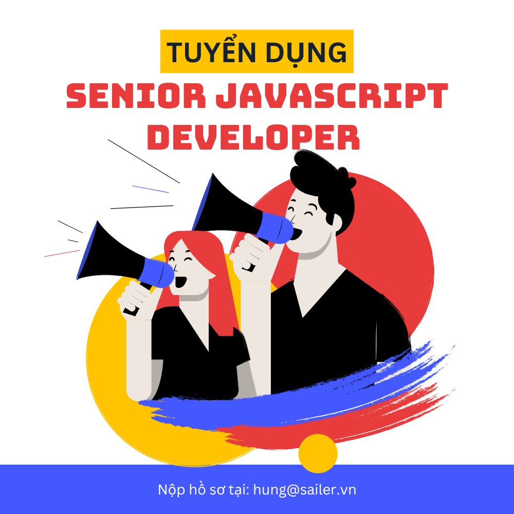 Tuyển dụng Senior JavaScript Developer - Seller Success Commerce